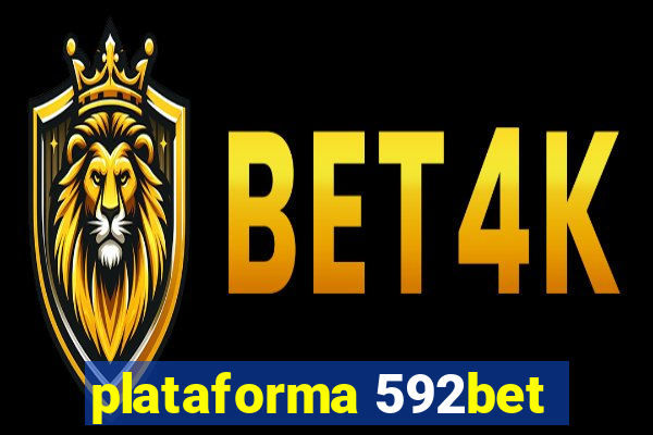 plataforma 592bet